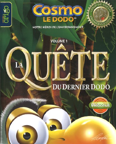 La quête du dernier dodo = the Quest of the last dodo