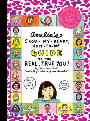 Amelia's cross-my-heart, hope-to-die guide to the real, true you