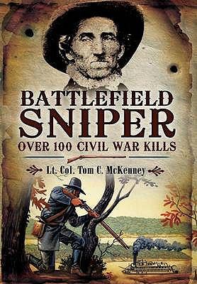Battlefield sniper : over 100 Civil War kills