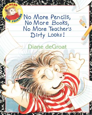 No more pencils, no more books, no more teacher's dirty looks!