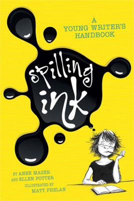 Spilling ink : a young writer's handbook