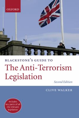 Blackstone's guide to the anti-terrorism legislation