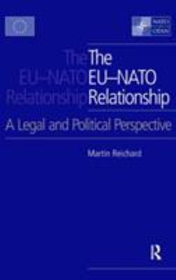 The EU-NATO relationship : a legal and political perspective