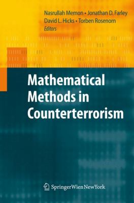 Mathematical methods in counterterrorism / Nasrullah Memon ... , editors.