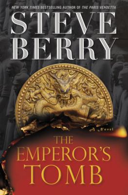 The emperor's tomb. [Cotton Malone ; bk. 6] /