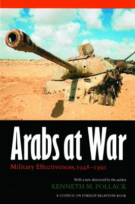 Arabs at war : military effectiveness, 1948-1991