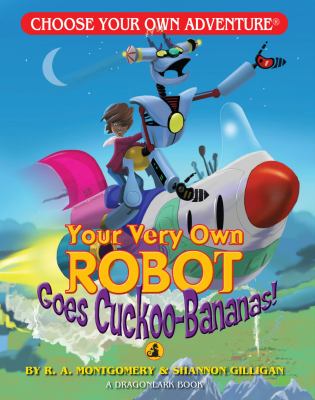 Your very own robot goes cuckoo-bananas!