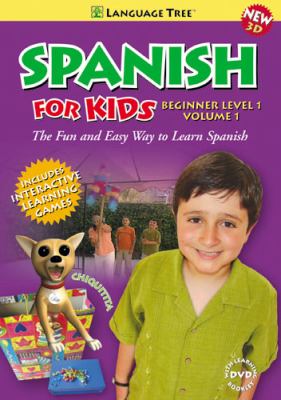 Spanish for kids : with Carlos & Chiquitta : beginner level 1, volume 1
