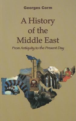 A history of the Middle East : from antiquity to the present day [2010]