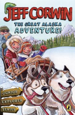 The great Alaska adventure!