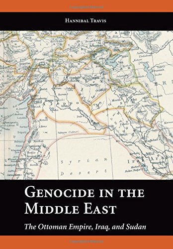 Genocide in the Middle East : the Ottoman Empire, Iraq, and Sudan