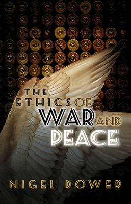 The ethics of war and peace : cosmopolitan and other perspectives