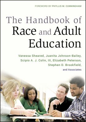 The handbook of race and adult education : a resource for dialogue on racism
