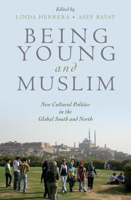 Being young and Muslim : new cultural politics in the global south and north