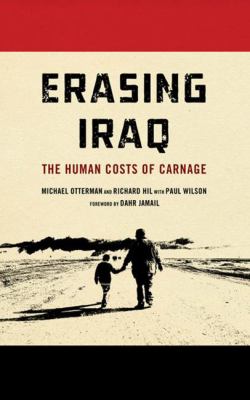 Erasing Iraq : the human costs of carnage