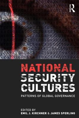 National security cultures : patterns of global governance