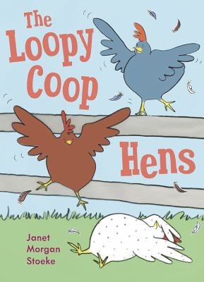 The Loopy Coop hens