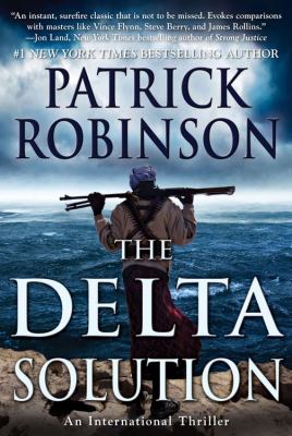 The Delta solution : an international thriller