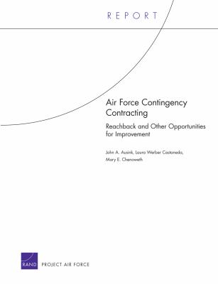 Air Force contingency contracting : reachback and other opportunities for improvement