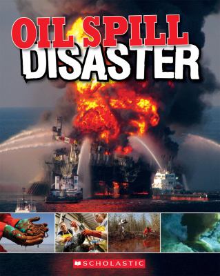 Oil spill disaster