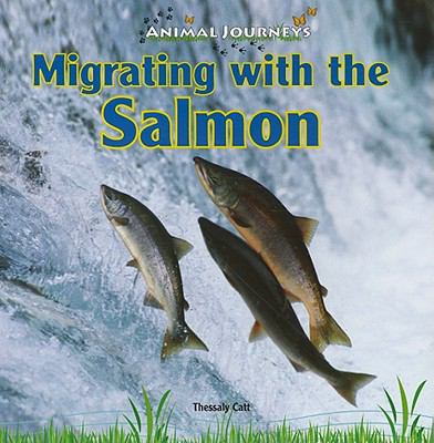 Migrating with the salmon