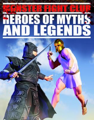 Heroes of myths and legends