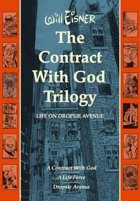 The contract with God trilogy : life on Dropsie Avenue