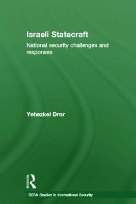 Israeli statecraft : national security challenges and responses