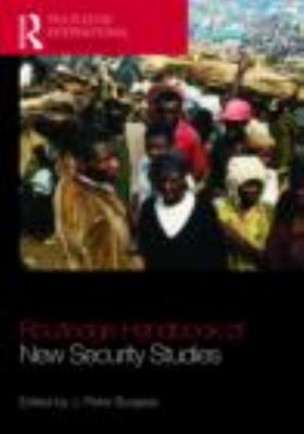 The Routledge handbook of new security studies