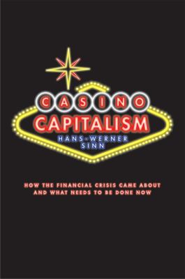 Casino capitalism : how the financial crisis came about and what needs to be done now