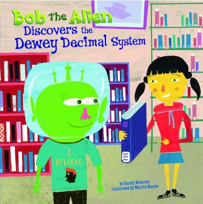 Bob the Alien discovers the Dewey Decimal System