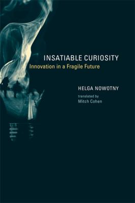 Insatiable curiosity : innovation in a fragile future