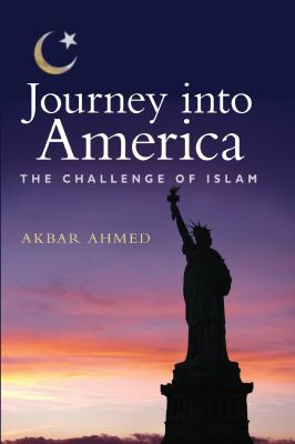 Journey into America : the challenge of Islam