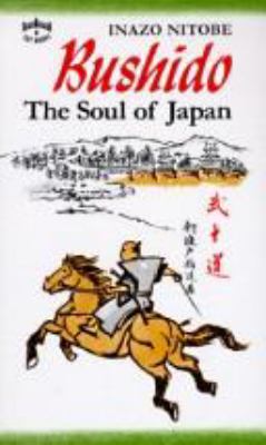 Bushido : the soul of Japan : an exposition of Japanese thought