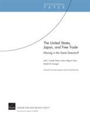 The United States, Japan, and free trade : moving in the same direction?