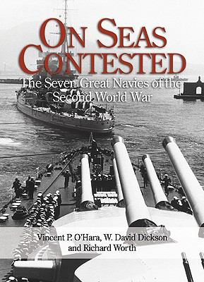 On seas contested : the seven great navies of the Second World War