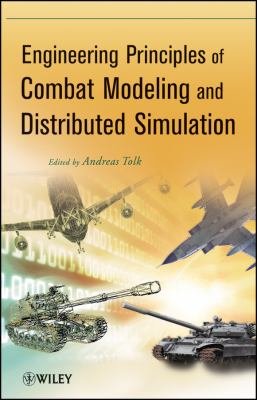 Engineering principles of combat modeling and distributed simulation