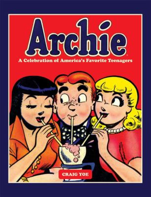 Archie : a celebration of America's favorite teenagers