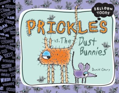 Prickles vs the dust bunnies