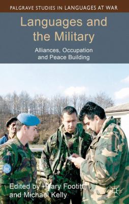 Languages and the military : alliances, occupation and peace building