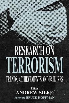 Research on terrorism : trends, achievements and failures