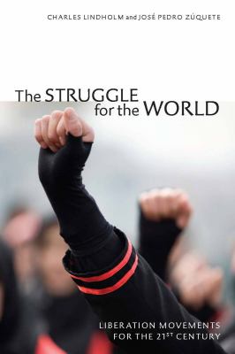 The struggle for the world : liberation movements for the 21st century