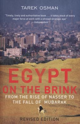 Egypt on the brink : from the rise of Nasser to the fall of Mubarak