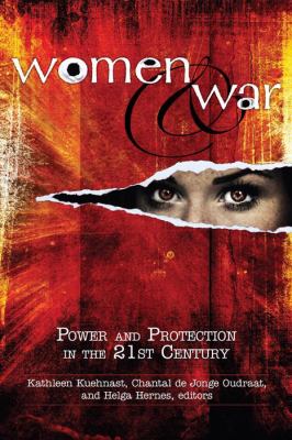 Women and war : power and protection in the 21st century