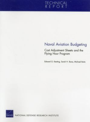 Naval aviation budgeting : cost adjustment sheets and the flying hour program