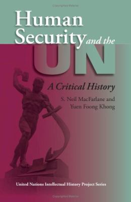 Human security and the UN : a critical history