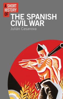 A short history of the Spanish Civil War