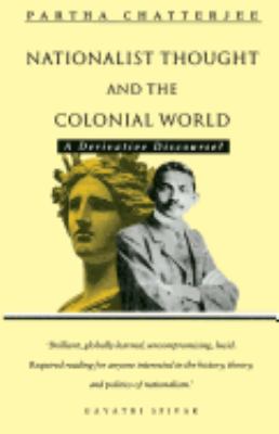 Nationalist thought and the colonial world : a derivative discourse