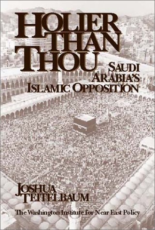 Holier than thou : Saudi Arabia's Islamic opposition