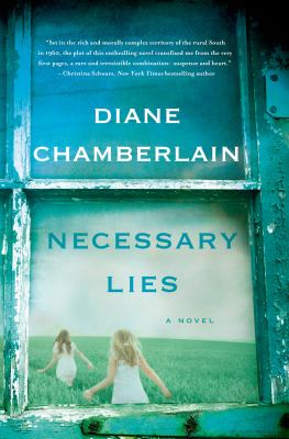 Necessary lies : [a novel]